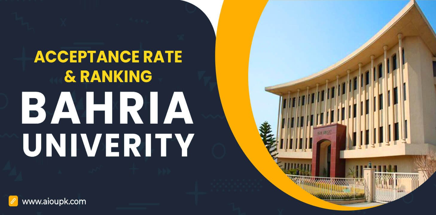 Bahria University Acceptance Rate, Ranking