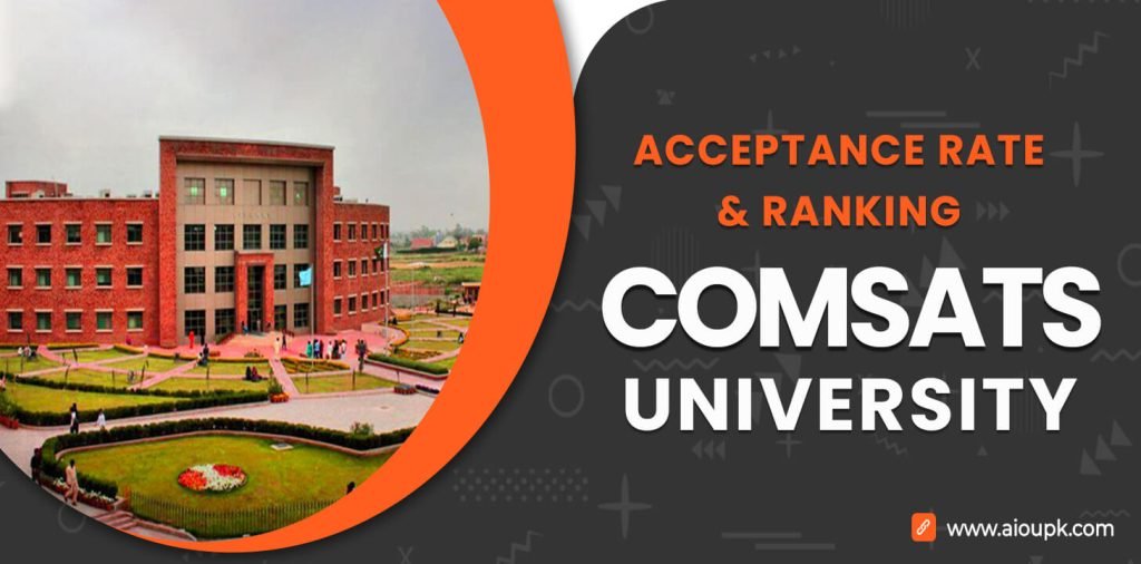 COMSATS University Acceptance Rate, Ranking
