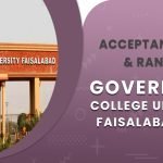 Government College University (GCU) Faisalabad Acceptance Rate, Ranking