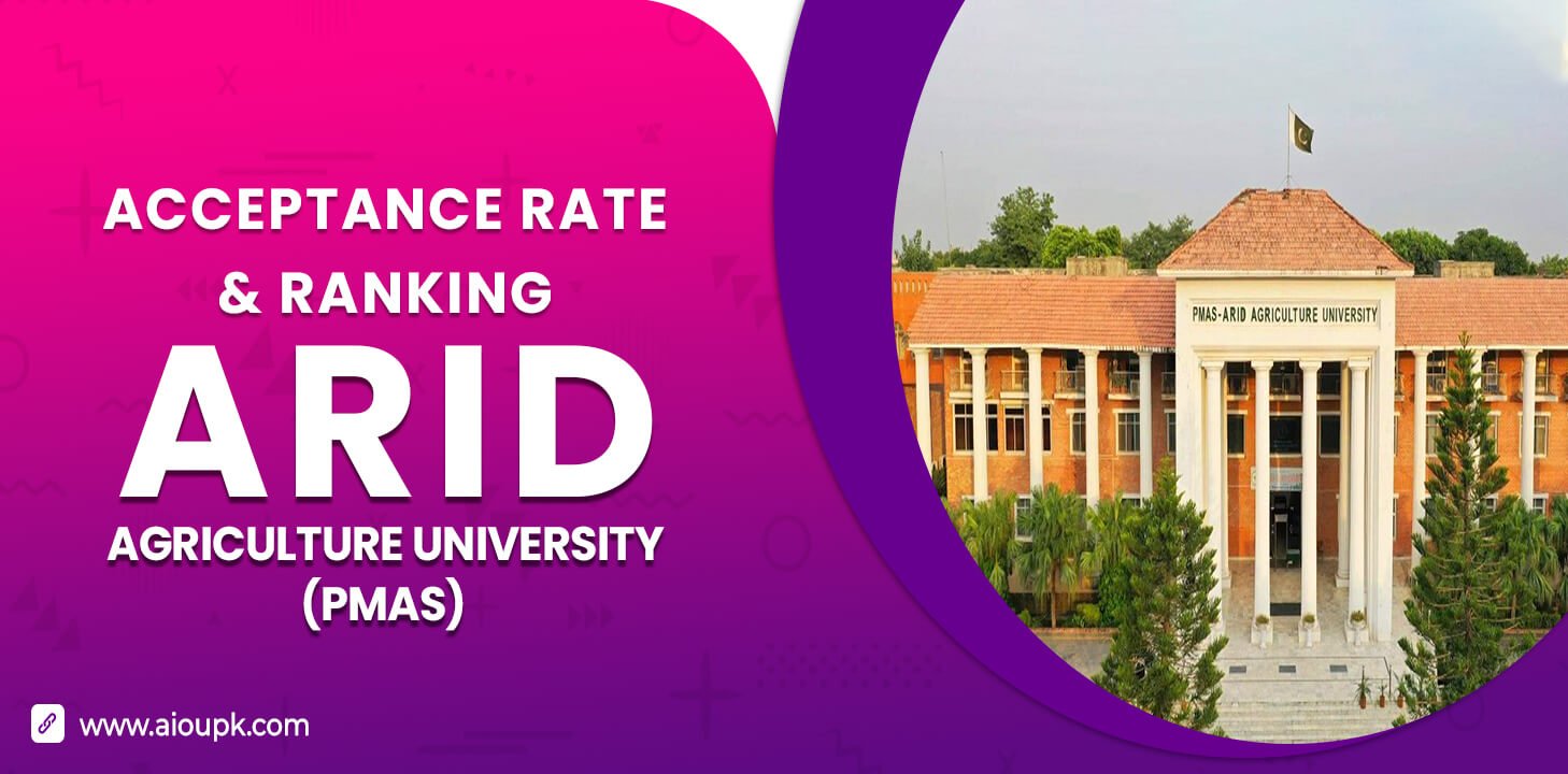 PMAS Arid Agriculture University Acceptance Rate, Ranking